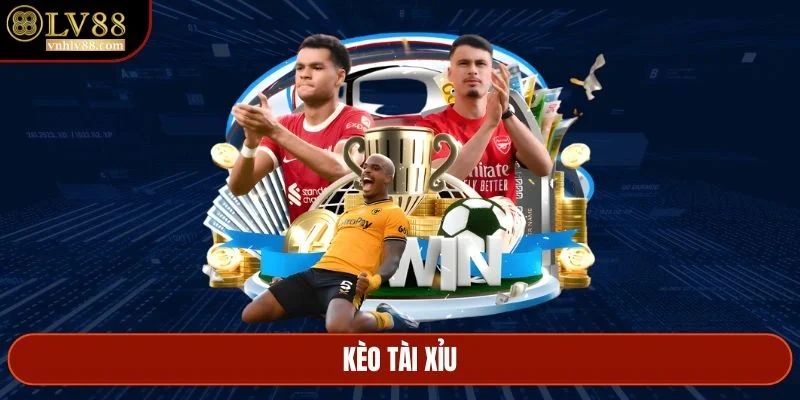 Kèo tài xỉu